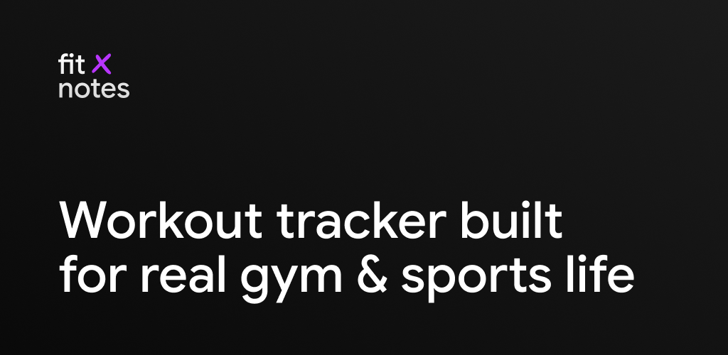 Fitnotes X — Free Workout Tracker for iOS & Android | 800+ Exercises